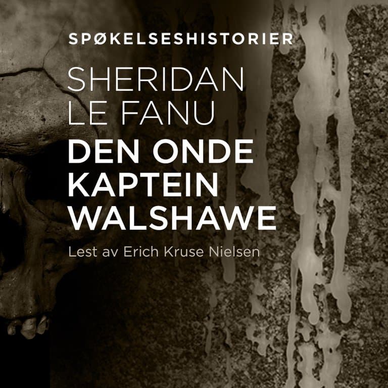 Omslag Den onde kaptein Walshawe av Sheridan le Fanu (Lydbok)