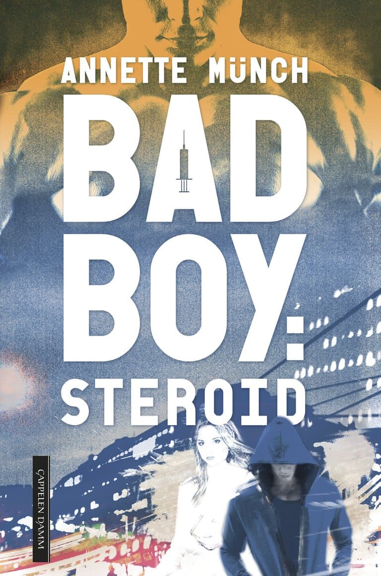 Omslag Badboy: steroid av Annette Münch (Ebok)