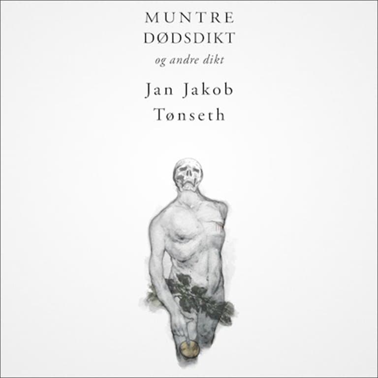 Omslag Muntre dødsdikt av Jan Jakob Tønseth (Lydbok)