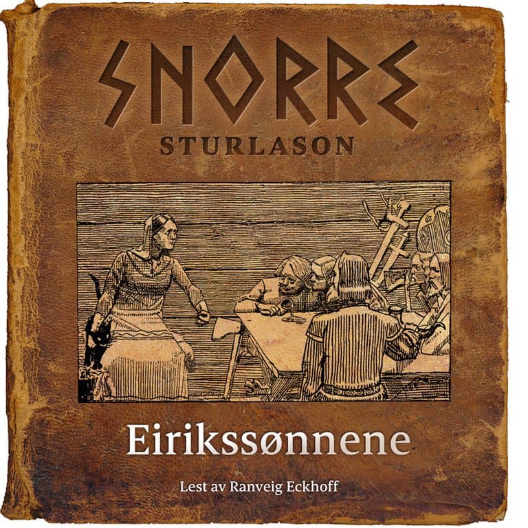 Omslag Eirikssønnene av Snorre Sturlason (Lydbok)