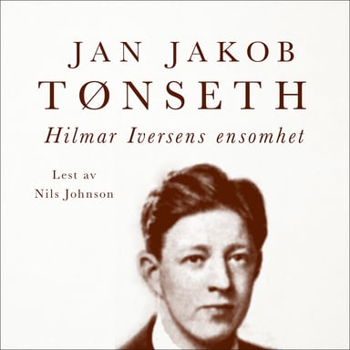Omslag av "Hilmar Iversens ensomhet"