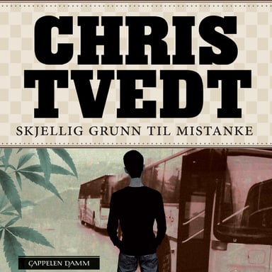 Omslag av "Skjellig grunn til mistanke"