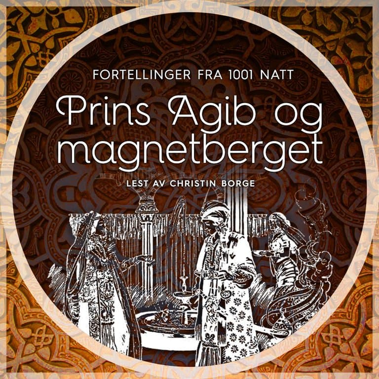 Omslag Prins Agib og magnetberget av Flere (Lydbok)