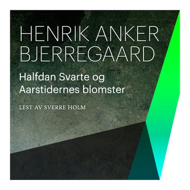 Omslag av "Halfdan Svarte og Aarstidernes blomster"