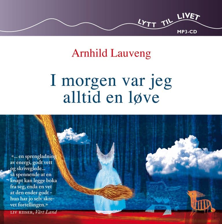 Omslag I morgen var jeg alltid en løve av Arnhild Lauveng (CD)