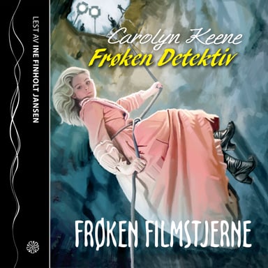 Omslag av "Frøken Detektiv: Frøken filmstjerne"