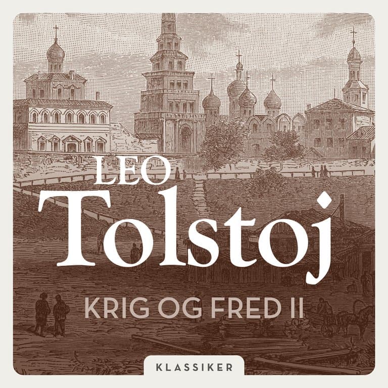 Omslag Krig og fred 2 av Leo Tolstoj (Lydbok)