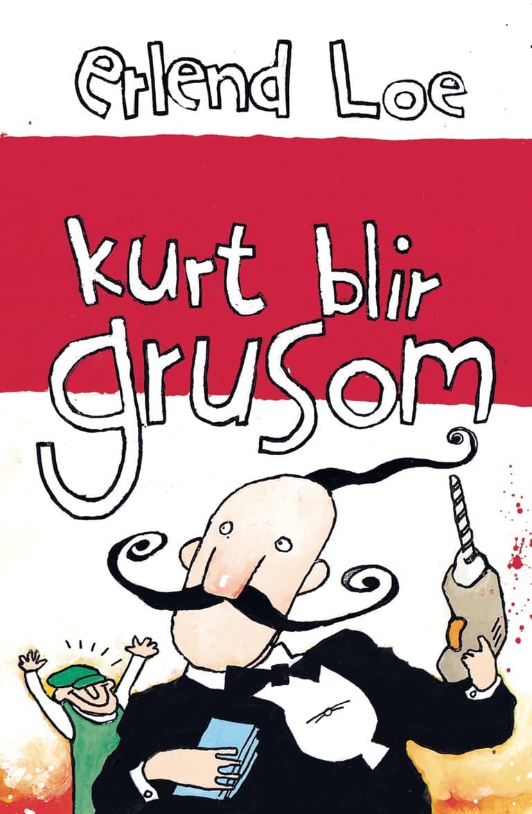 Omslag Kurt blir grusom av Erlend Loe (Ebok)
