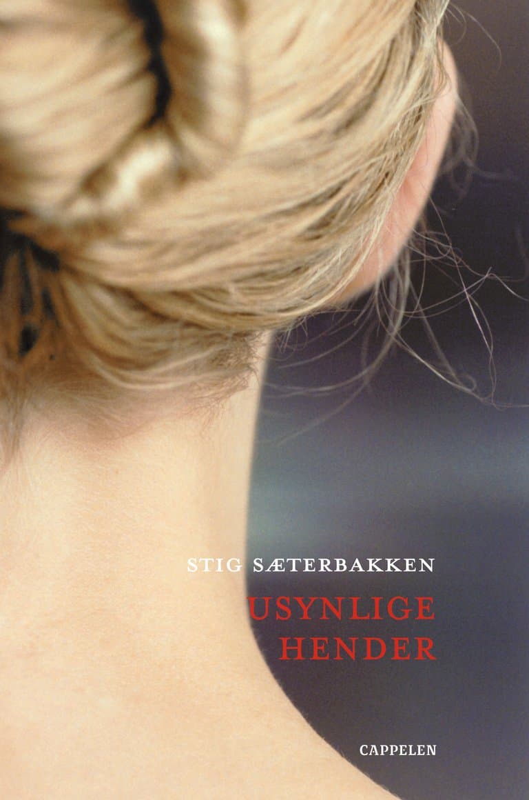 Omslag Usynlige hender av Stig Sæterbakken (Innbundet)