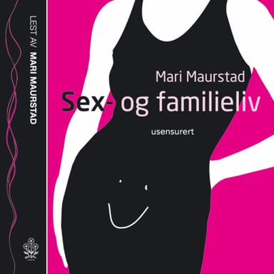 Omslag av "Sex- og familieliv"