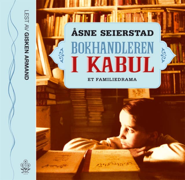 Omslag Bokhandleren i Kabul av Åsne Seierstad (Lydbok)