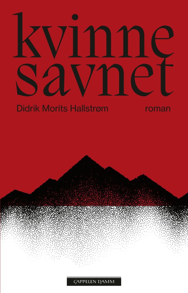 Omslag Kvinne savnet av Didrik Morits Hallstrøm (Innbundet)