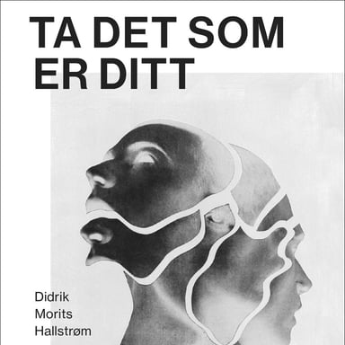 Omslag av "Ta det som er ditt"