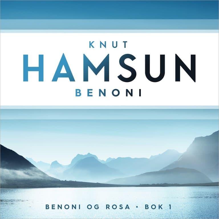 Omslag Benoni av Knut Hamsun (Lydbok)