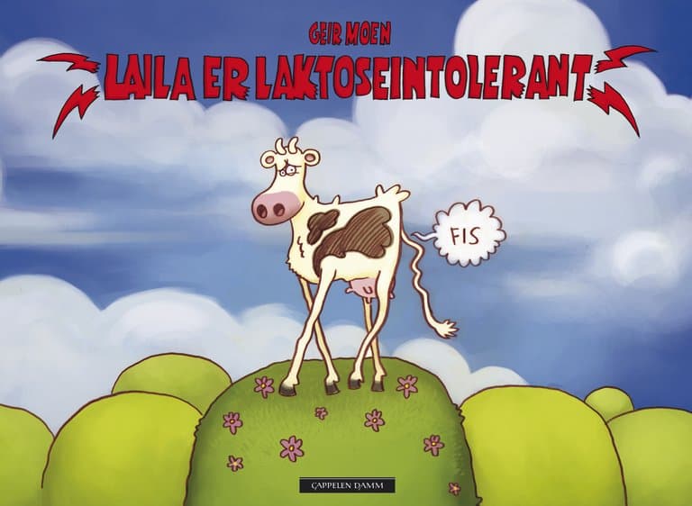 Omslag Laila er laktoseintolerant av Geir Moen (Innbundet)