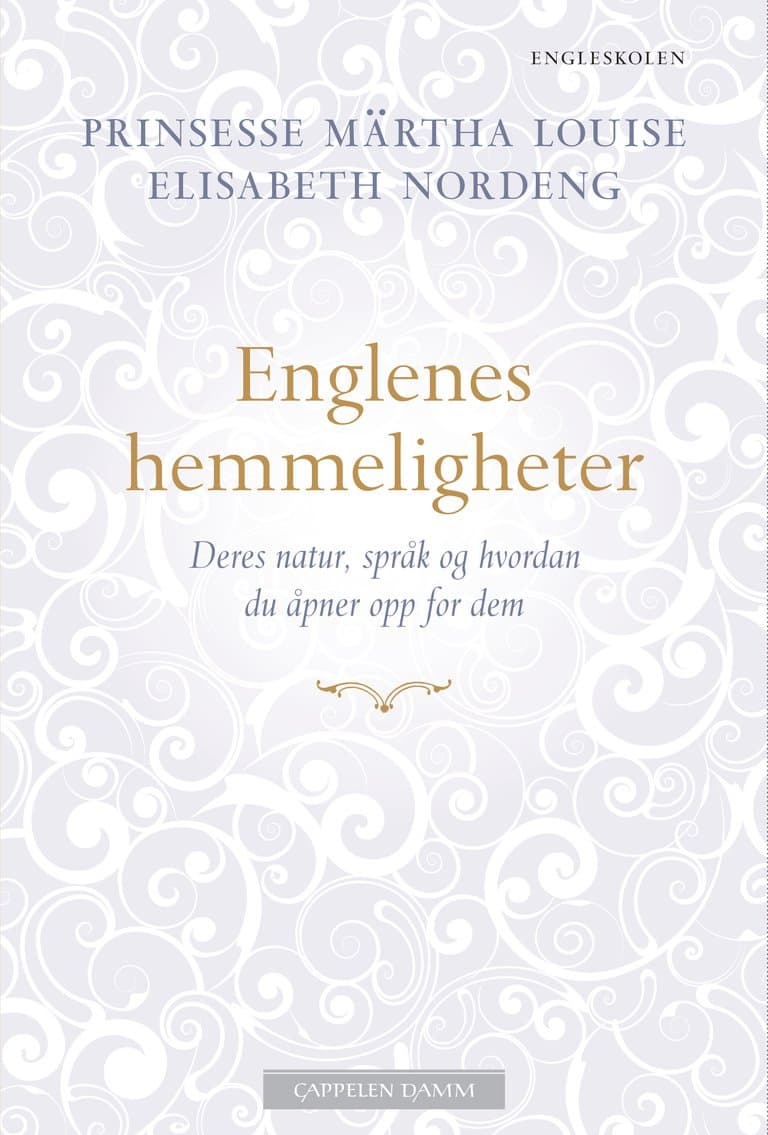Omslag Englenes hemmeligheter av Prinsesse Märtha Louise og Elisabeth Nordeng (Innbundet)