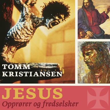 Omslag av "Jesus - Opprører og fredselsker"