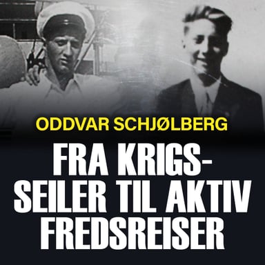 Omslag av "Fra krigsseiler til aktiv fredsreiser"