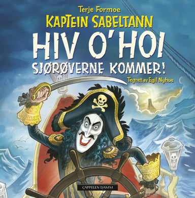Omslag av "Kaptein Sabeltann Hiv o' hoi, sjørøverne kommer!"