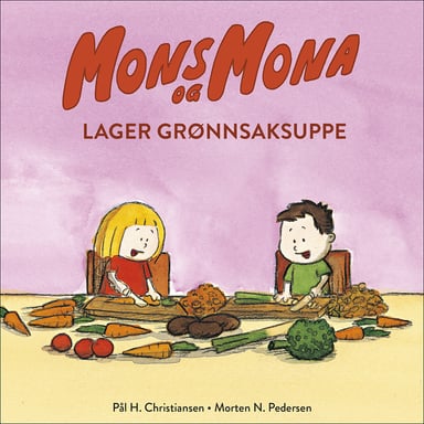 Omslag av "Mons og Mona lager grønnsaksuppe"