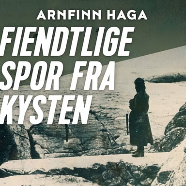 Omslag av "Fiendtlige spor fra kysten"