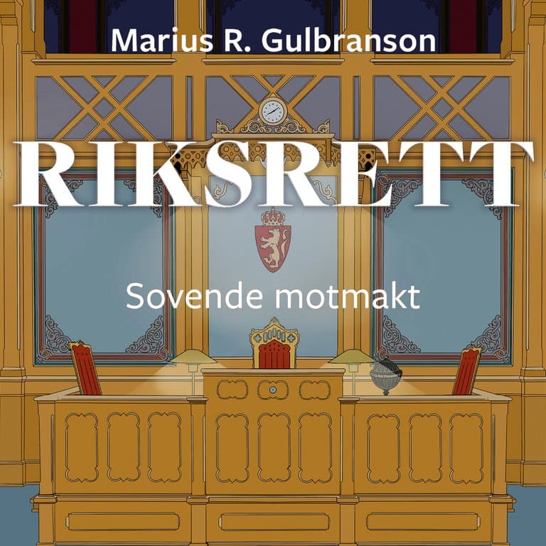 Omslag Riksrett - Sovende motmakt av Marius R. Gulbranson (Lydbok)