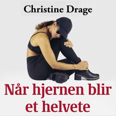 Omslag av "Når hjernen blir et helvete"