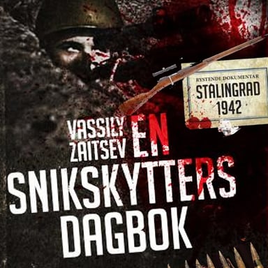 Omslag av "En snikskytters dagbok - Vasili Zaitsev og slaget om Stalingrad"