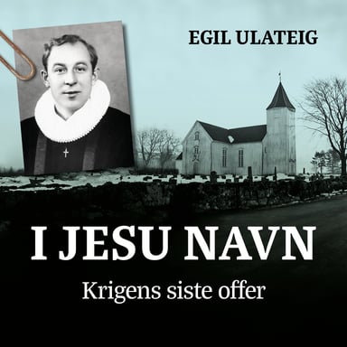 Omslag av "I Jesu navn - krigens siste offer"