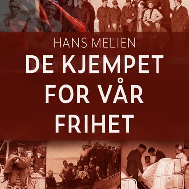 Omslag av "De kjempet for vår frihet"