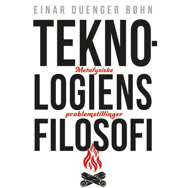 Omslag av "Teknologiens filosofi - Metafysiske problemstillinger"