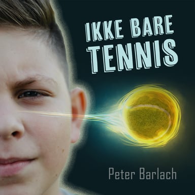 Omslag av "Ikke bare tennis"