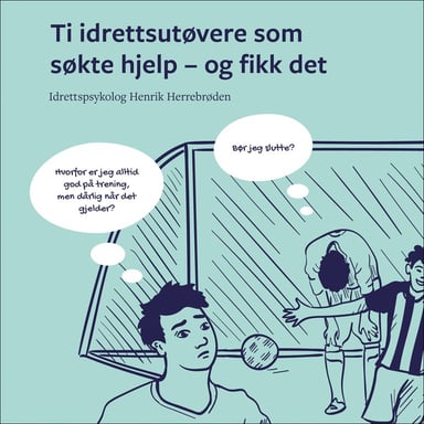 Omslag av "Ti idrettsutøvere som søkte hjelp – og fikk det"
