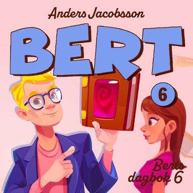 Omslag av "Berts dagbok 6"