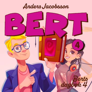 Berts dagbok 4