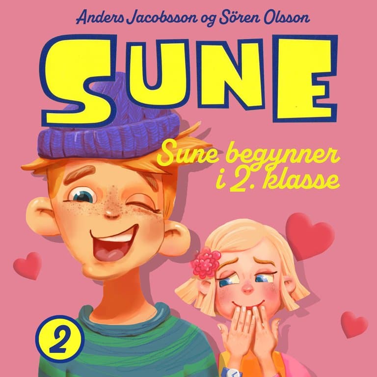 Omslag Sune begynner i 2. klasse av Anders Jacobsson og Sören Olsson (Lydbok)