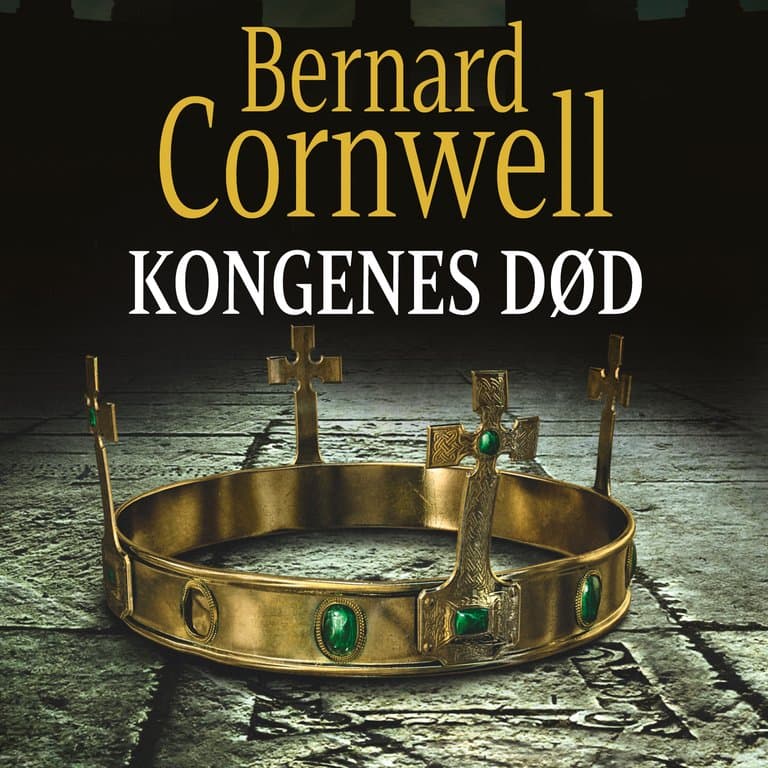 Omslag Kongenes død av Bernard Cornwell (Lydbok)