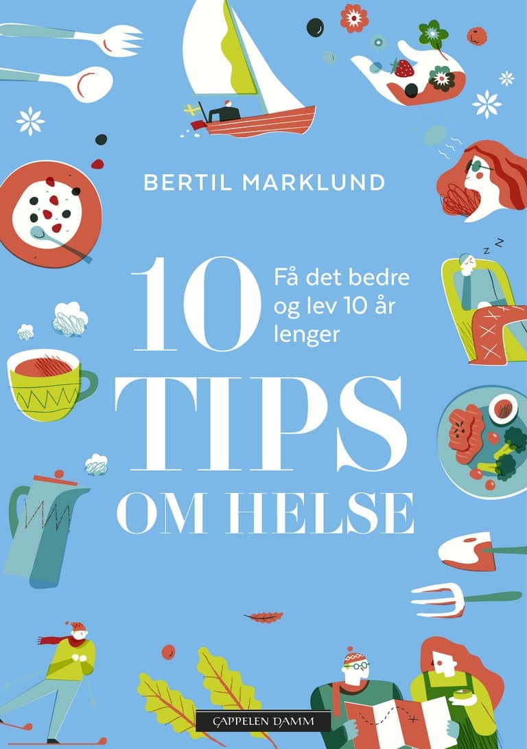 Omslag 10 tips om helse av Bertil Marklund (Heftet)