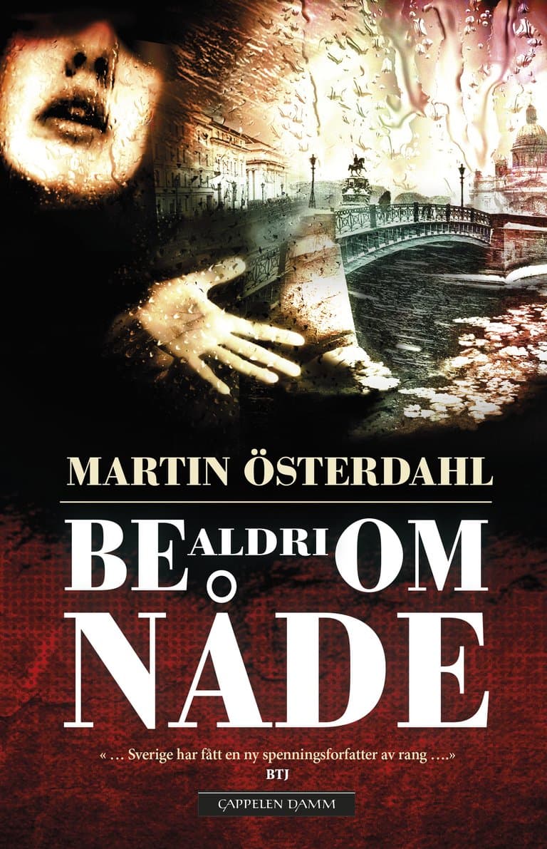 Omslag Be aldri om nåde av Martin Österdahl (Innbundet)