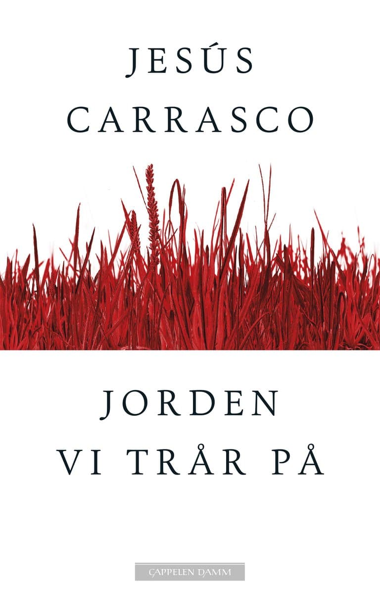 Omslag Jorden vi trår på av Jesús Carrasco (Ebok)