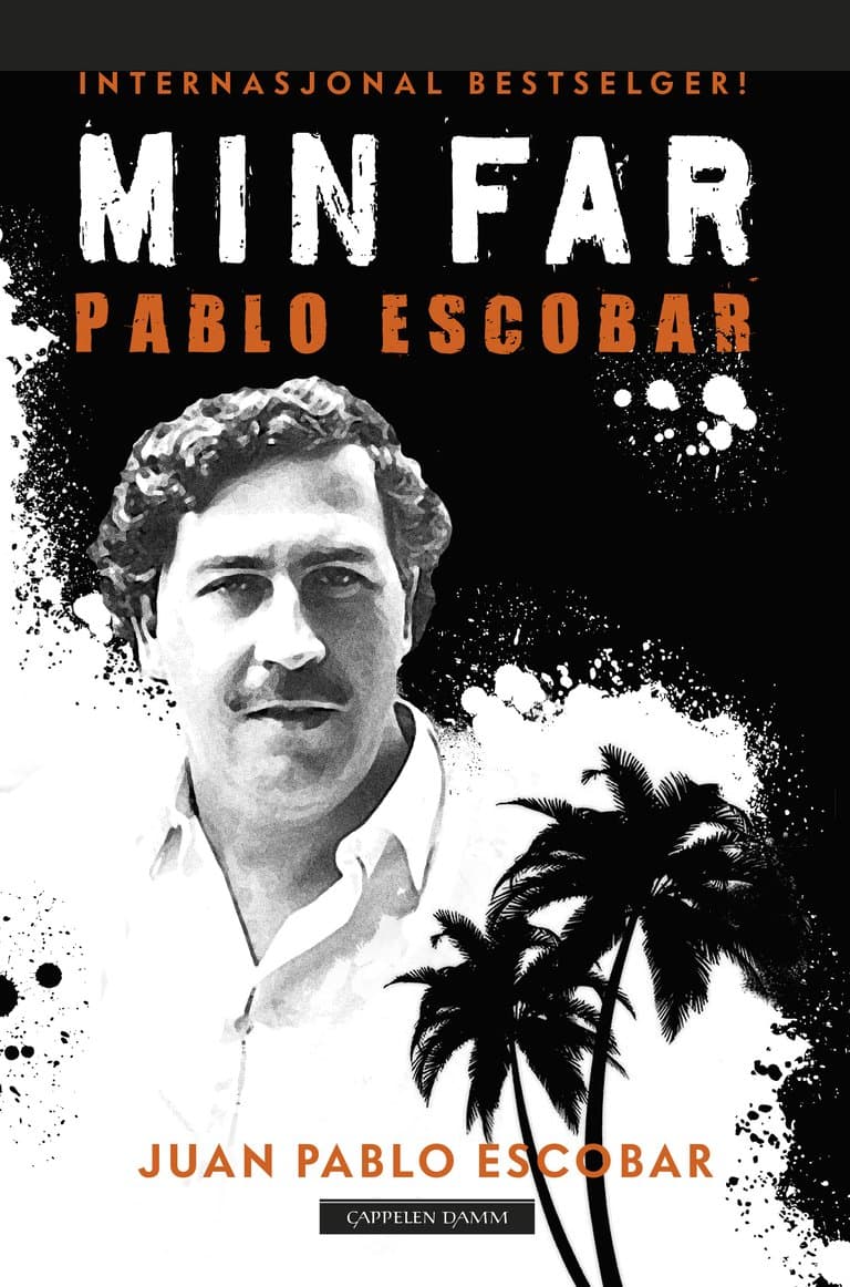 Omslag Min far – Pablo Escobar av Juan Pablo Escobar (Innbundet)