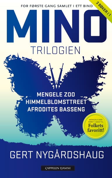 Mino-trilogien: Mengele Zoo, Himmelblomsttreet, Afrodites basseng