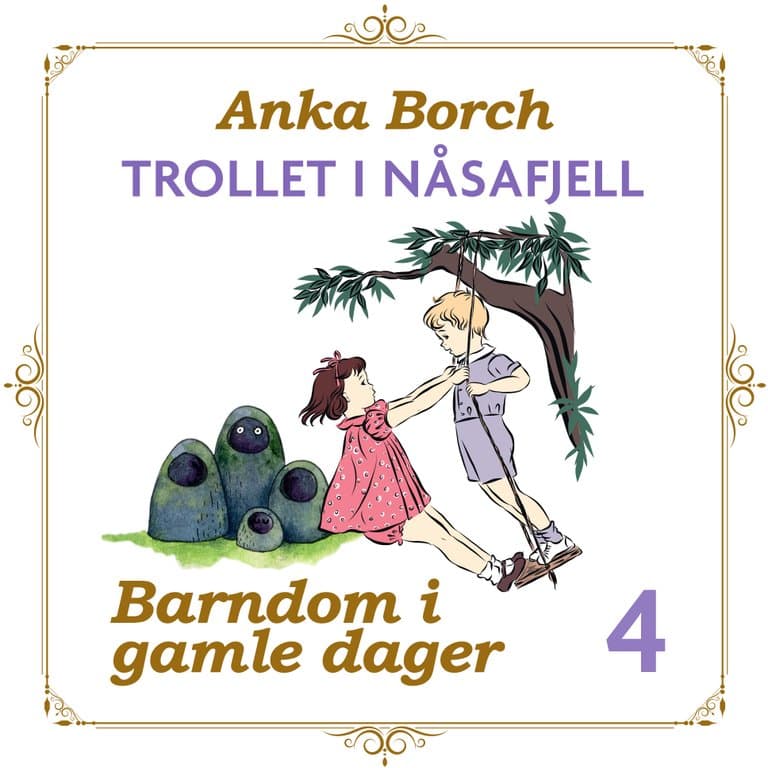 Omslag Trollet i Nåsafjell av Anka Borch (Lydbok)