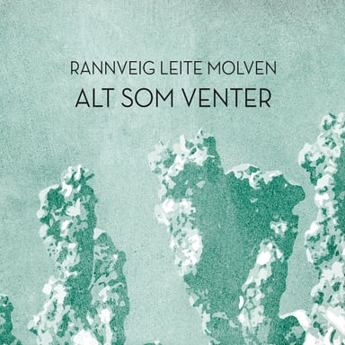 Omslag av "Alt som venter"