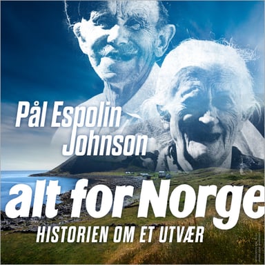 Omslag av "Alt for Norge - Historien om et utvær"