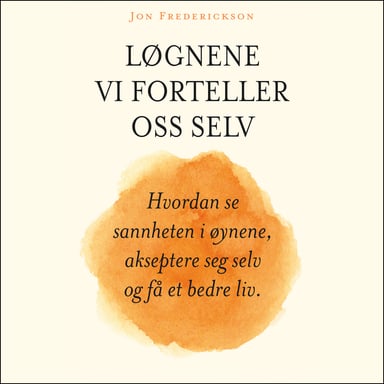 Omslag av "Løgnene vi forteller oss selv"
