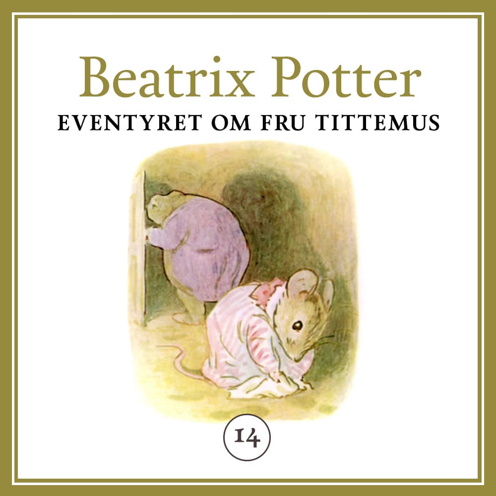Omslag Eventyret om fru Tittemus av Beatrix Potter (Lydbok)