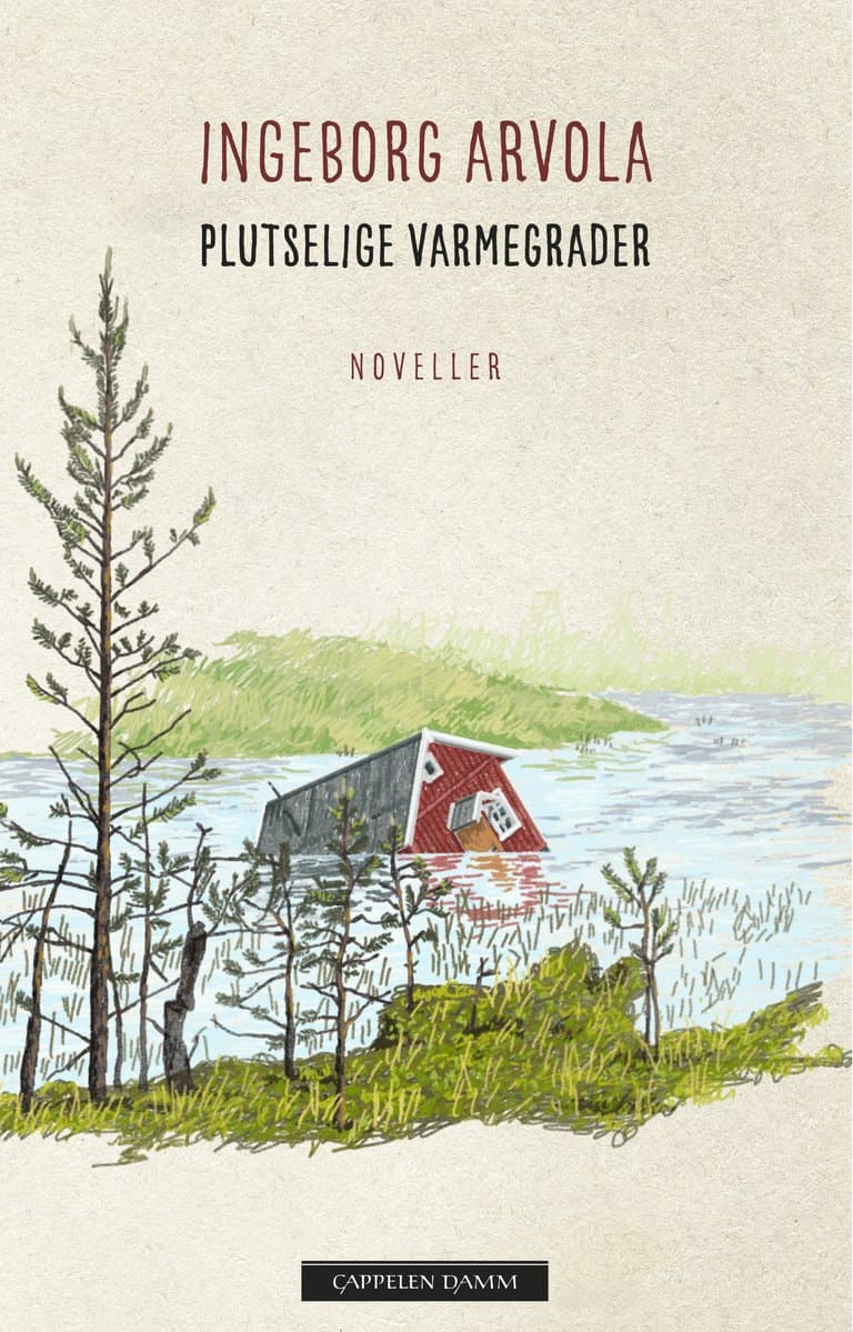 Omslag Plutselige varmegrader av Ingeborg Arvola (Innbundet)