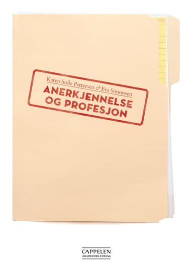 Omslag av "Anerkjennelse og profesjon"