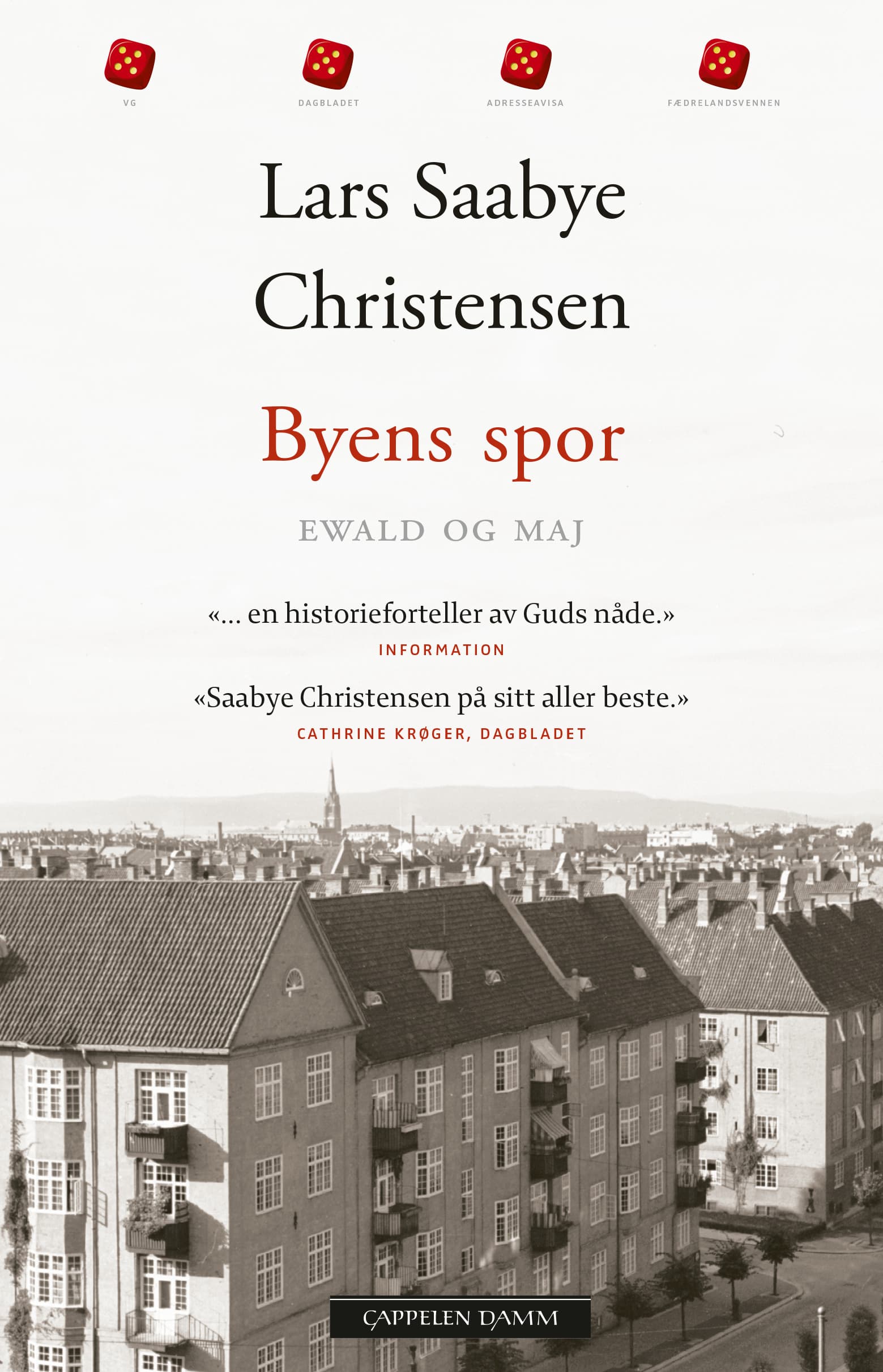 Omslag Byens spor - Ewald og Maj av Lars Saabye Christensen (Heftet)